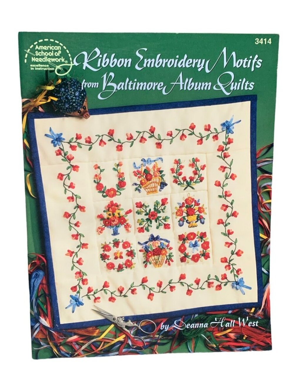 Ribbon Embroidery Motifs Baltimore Album Quilts Pattern Book Deanna Hall West
